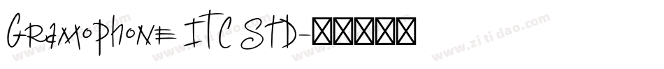 Gramophone ITC Std字体转换